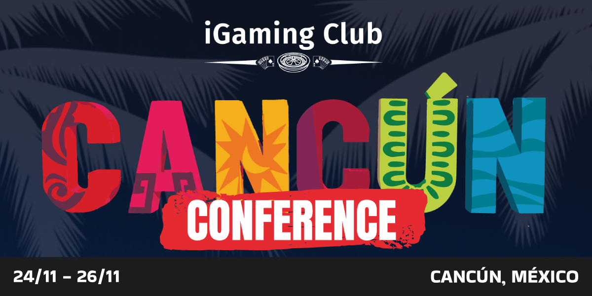iGaming Club Conference Cancún 2025